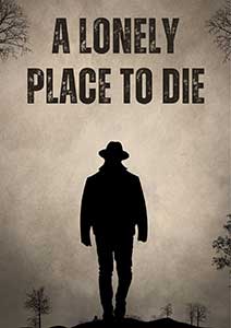 A Lonely Place to Die