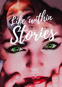 Life Within Stories
